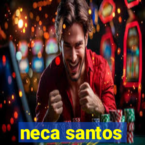 neca santos